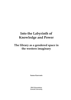 Into the Labyrinth of Knowledge and Power