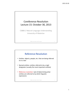 Coreference Resolution Lecture 15: October 30, 2013 Reference