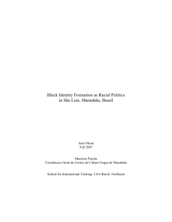 Black Identity Formation as Racial Politics in So Luis, Maranho, Brazil