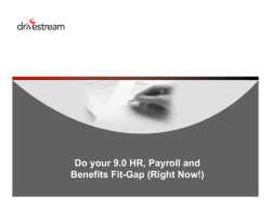 Do Your PSFT 9 HCM and Payroll Fit-Gap - Now