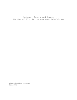 Hackers, Gamers and Lamers The Use of l33t in the Computer Sub