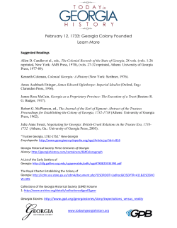 February 12, 1733: Georgia Colony Founded Learn More