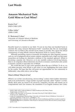 Amazon Mechanical Turk: Gold Mine or Coal Mine?