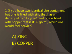 a) zinc b) copper