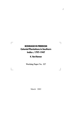 BONDAGE IN FREEDOM Colonial Plantations in Southern India c