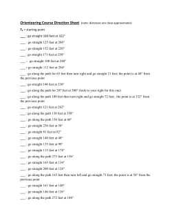 T1 = starting point ___ : go straight 160 feet at 322&deg; ___ : go straight