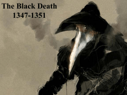 The Black Death.
