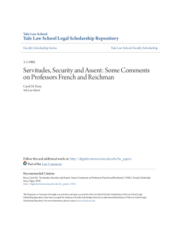 Servitudes, Security and Assent: Some Comments on Professors