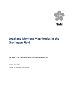 Local and Moment Magnitudes in the Groningen