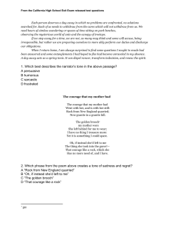 1. Which best describes the narrator`s tone in the above passage? A