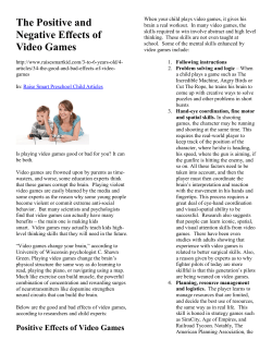 The Positive and Negative Effects of Video Games