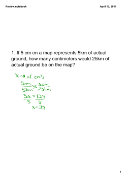 1. If 5 cm on a map represents 5km of actual ground, how many