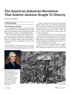 The American Industrial Revolution That Andrew Jackson Sought To
