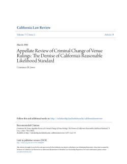 The Demise of California`s Reasonable Likelihood Standard