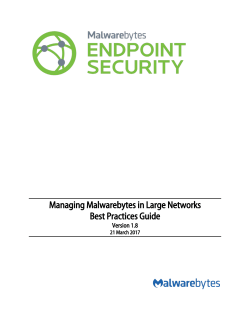 Managing Malwarebytes in Large Networks Best Practices Guide