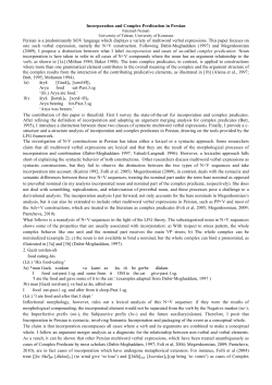 Incorporation and Complex Predication in Persian Persian is a