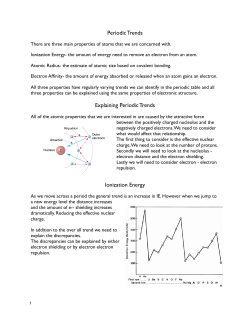 Periodic Trends Explaining Periodic Trends Ionization Energy