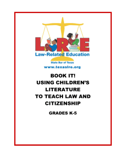 BOOK IT! USING CHILDREN`S LITERATURE TO TEACH LAW AND