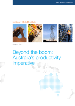 Beyond the boom: Australia`s productivity imperative