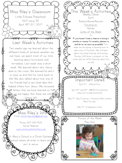 Miss Riley`s Classroom Last Week`s Activities Important Dates This