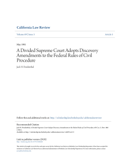A Divided Supreme Court Adopts Discovery Amendments to the