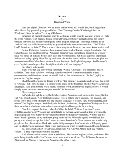 By Raymond White I am one eighth Choctaw. Not as much Indian