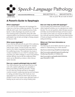A Parent`s Guide to Dysphagia - Connecticut Children`s Medical
