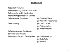 Introduction 1) Lewis Structures 2) Representing Organic Structures