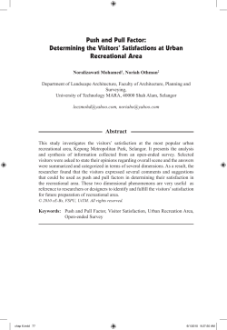 Push and Pull Factor: Determining the Visitors` Satisfactions at