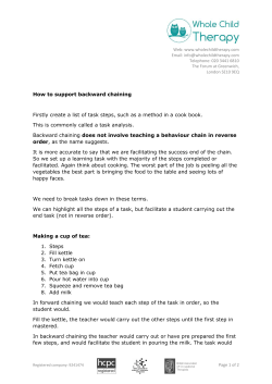 How to support backward chaining Firstly create a list of task steps