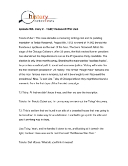 Episode 905, Story 2 &ndash; Teddy Roosevelt War Club Tukufu