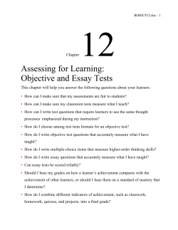 Assessing for Learning: Objective and Essay Tests