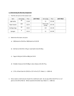 1.1 Determining the Best Buy Assignment 1. Find the unit price to the