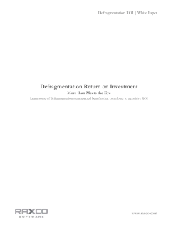 Defragmentation Return on Investment