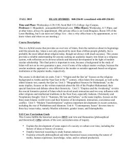 FALL 2015 ISLAM (HYBRID) 840:226:01 (crosslisted with 685:226