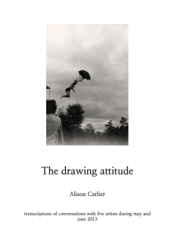 The drawing attitude