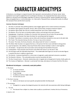 In literature, an archetype is a typical character that represents