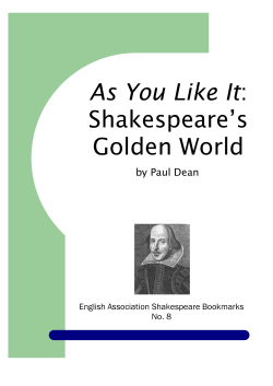 As You Like It: Shakespeare`s Golden World