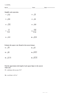 Simplify each expression. Estimate the square root. Round to the
