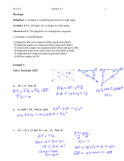 M 1312 Section 4.3 1 Rectangle Definition: A rectangle is a