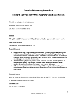 Standard Operating Procedure Filling the 500 and 600 MHz