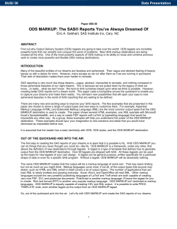 085-30: ODS Markup: The SAS&reg; Reports You`ve Always Dreamed Of
