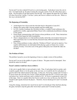 Xavier and Yvon have staked $10 each on a coin