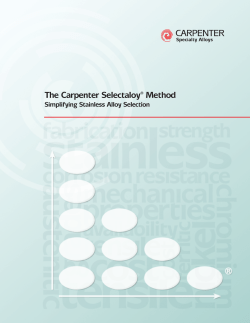 The Carpenter Selectaloy&reg; Method: Simplifying Stainless Alloy