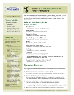Teacher`s Guide: Peer Pressure (Grades 9 to 12)