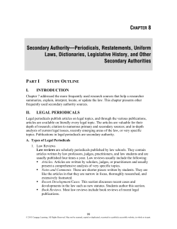 Secondary Authority&mdash;Periodicals, Restatements, Uniform