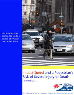 Impact Speed and a Pedestrian`s Risk of Severe Injury or Death