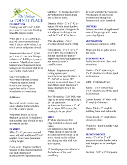 FOUNDATION Footings are 20" x 10", 3,000 p.s.i. poured concrete