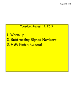 1. Warm up 2. Subtracting Signed Numbers 3. HW: Finish handout