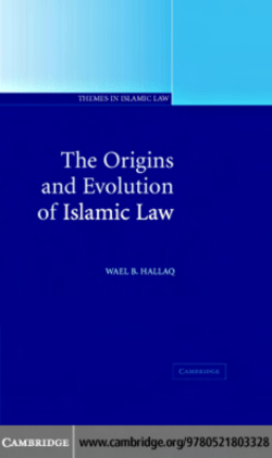 the origins and evolution of islamic law